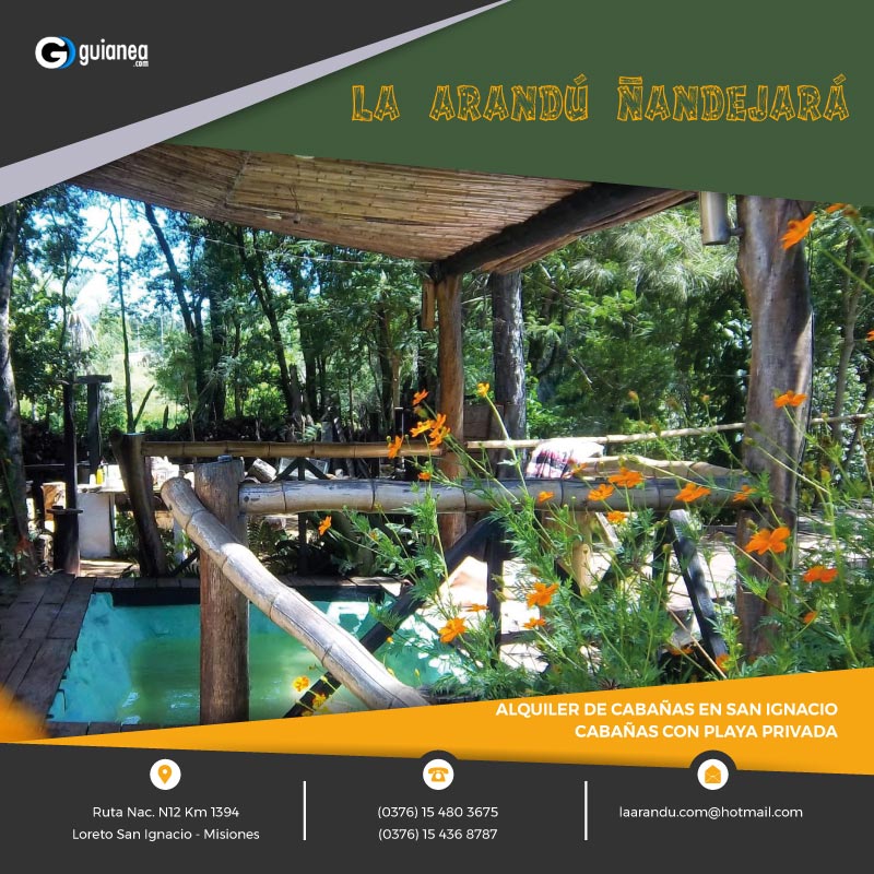 Cabañas y Dormis La Arandu Misiones San Ignacio