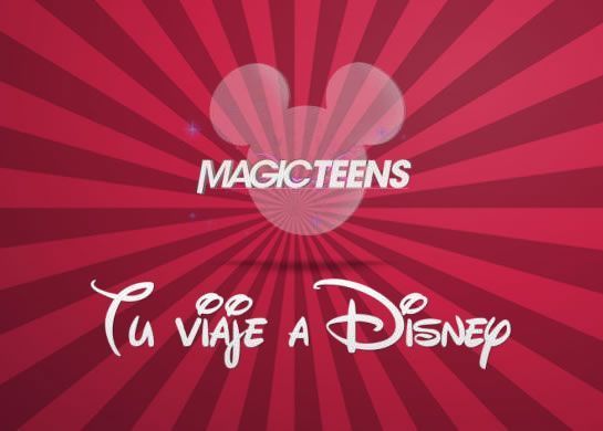 Magic Teens Viajes a Disney Posadas